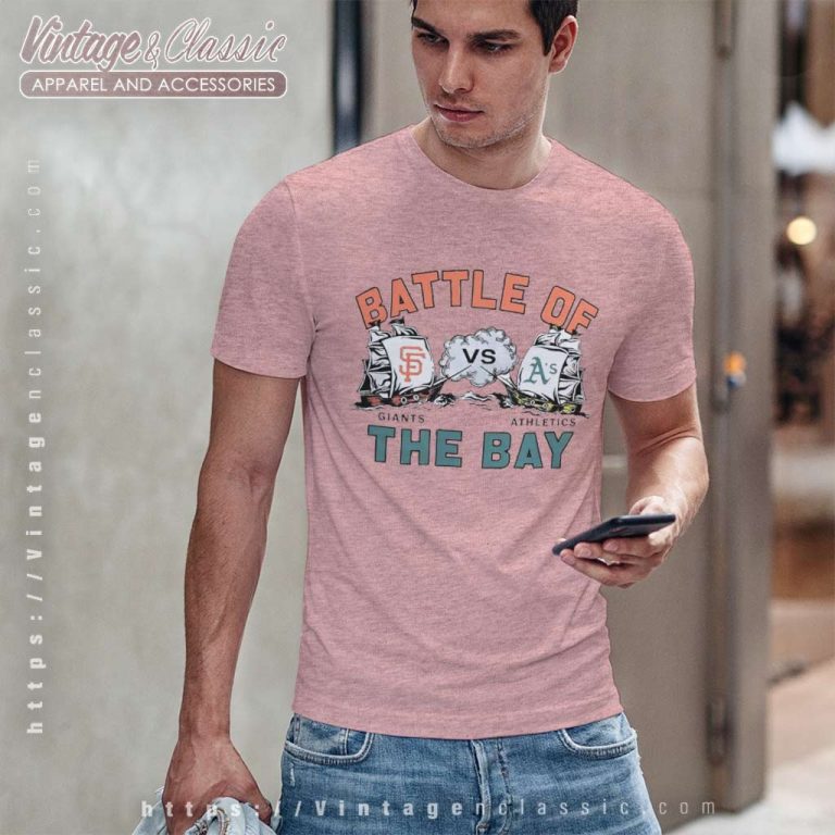 Battle Of The Bay San Francisco Giants Vs Oakland Athletics T Shirt Battle Of The Bay San Francisco Giants Vs Oakland Athletics T Shirt