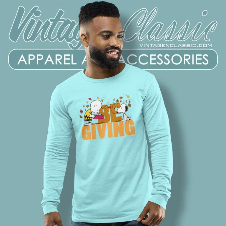 Be Giving Charlie Snoopy Shirt Thanksgiving Day Long Sleeve Tee Be Giving Charlie Snoopy Shirt Thanksgiving Day Long Sleeve Tee
