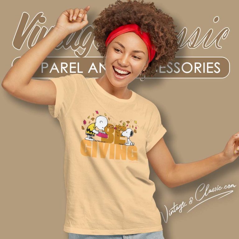 Be Giving Charlie Snoopy Shirt Thanksgiving Day Women TShirt Be Giving Charlie Snoopy Shirt Thanksgiving Day Women TShirt
