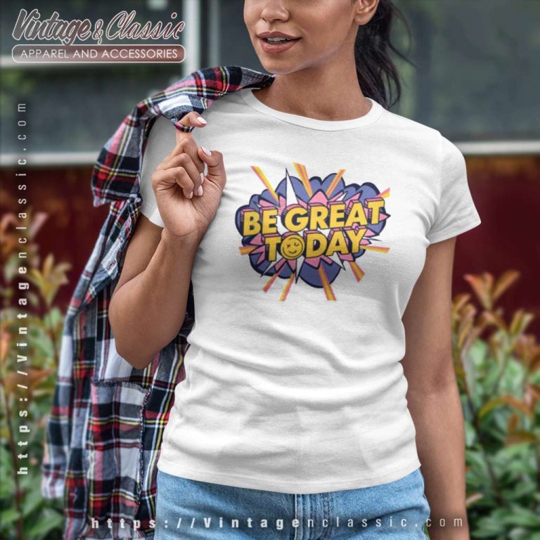 Be Great Today Shirt George Kittle Wearing Be Great Today Women TShirt Be Great Today Shirt George Kittle Wearing Be Great Today Women TShirt