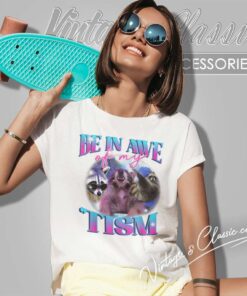 Be In Awe Of My Tism Possum Opossum Women TShirt