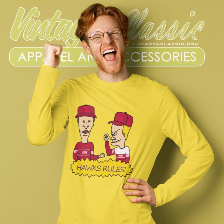 Beavis And Butt Head Atlanta Hawks Rules Shirt Long Sleeve Tee Beavis And Butt Head Atlanta Hawks Rules Shirt Long Sleeve Tee
