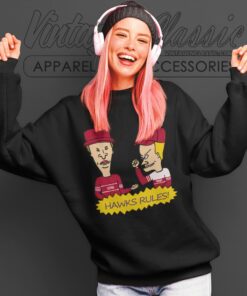 Beavis And Butt Head Atlanta Hawks Rules Shirt 3 Beavis And Butt Head Atlanta Hawks Rules Shirt Sweatshirt