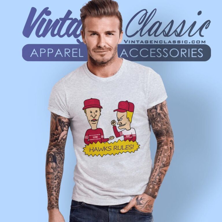 Beavis And Butt Head Atlanta Hawks Rules Shirt T shirt Beavis And Butt Head Atlanta Hawks Rules Shirt T shirt