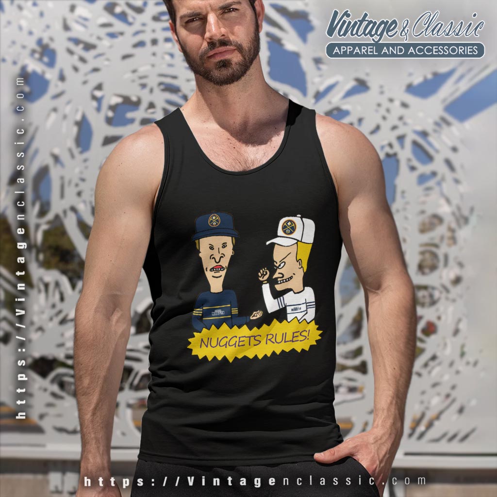 Beavis And Butt Head Denver Nuggets Rules Shirt Beavis And Butt Head Denver Nuggets Rules Shirt