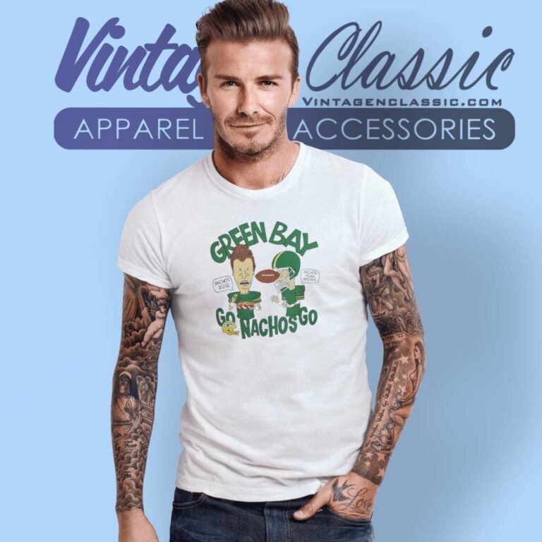 Beavis And Butt Head Green Bay Packer Go Nachos Go T Shirt Beavis And Butt Head Green Bay Packer Go Nachos Go T Shirt