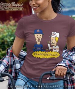 Beavis And Butt Head New York Islanders Rules Shirt 6 Beavis And Butt Head New York Islanders Rules Shirt Women T shirt