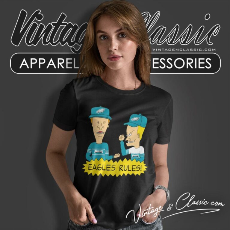 Beavis And Butt Head Philadelphia Eagles Rules Women T Shirt Beavis And Butt Head Philadelphia Eagles Rules Women T Shirt