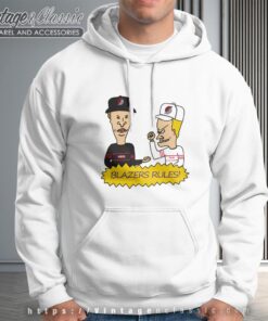 Beavis And Butt Head Portland Trail Blazers Rules Shirt 1 Beavis And Butt Head Portland Trail Blazers Rules Shirt Hoodie