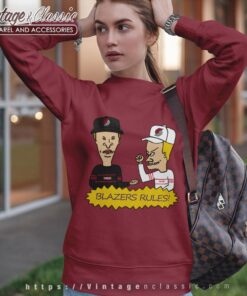 Beavis And Butt Head Portland Trail Blazers Rules Shirt 3 Beavis And Butt Head Portland Trail Blazers Rules Shirt Sweatshirt