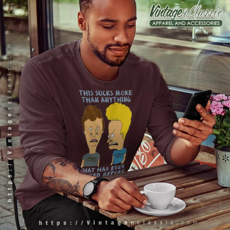 Beavis And Butt Head Shirt This Sucks More Than Anything Sweatshirt Beavis And Butt Head Shirt This Sucks More Than Anything Sweatshirt