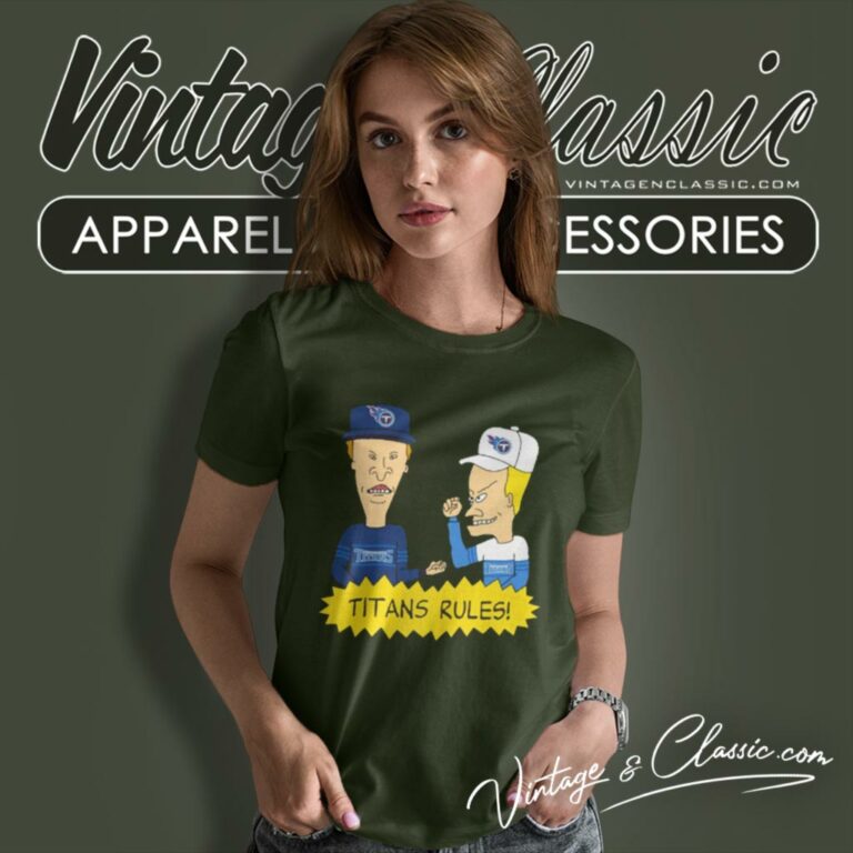 Beavis And Butt Head Tennessee Titans Rules Women T Shirt Beavis And Butt Head Tennessee Titans Rules Women T Shirt