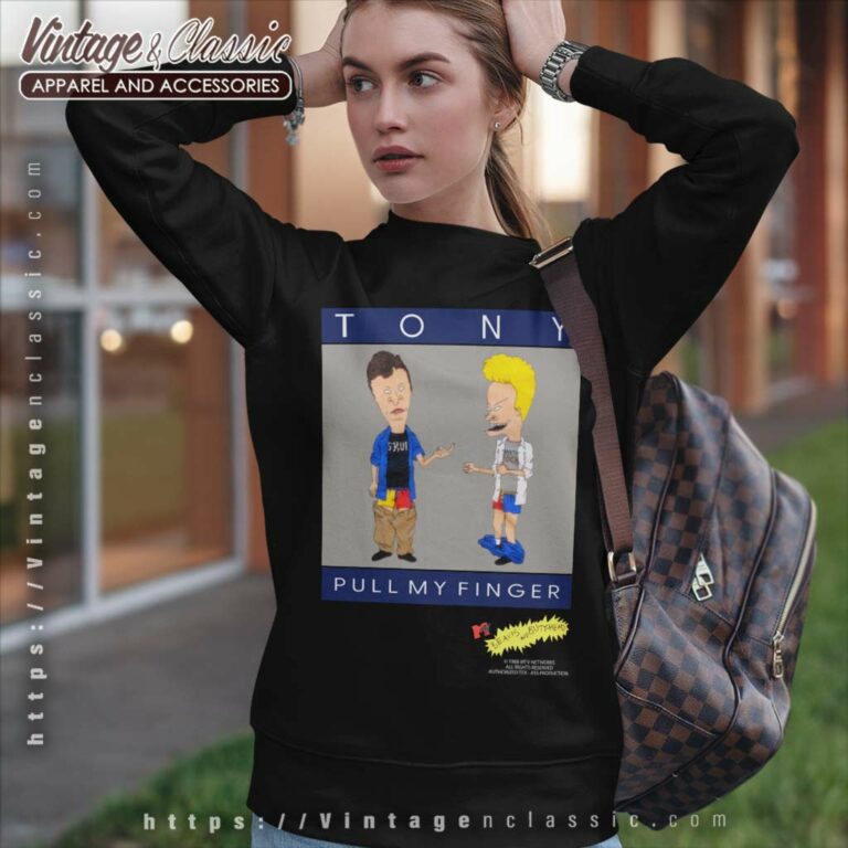 Beavis And Butthead Mtv Tony Pull My Finger Sweatshirt Beavis And Butthead Mtv Tony Pull My Finger Sweatshirt
