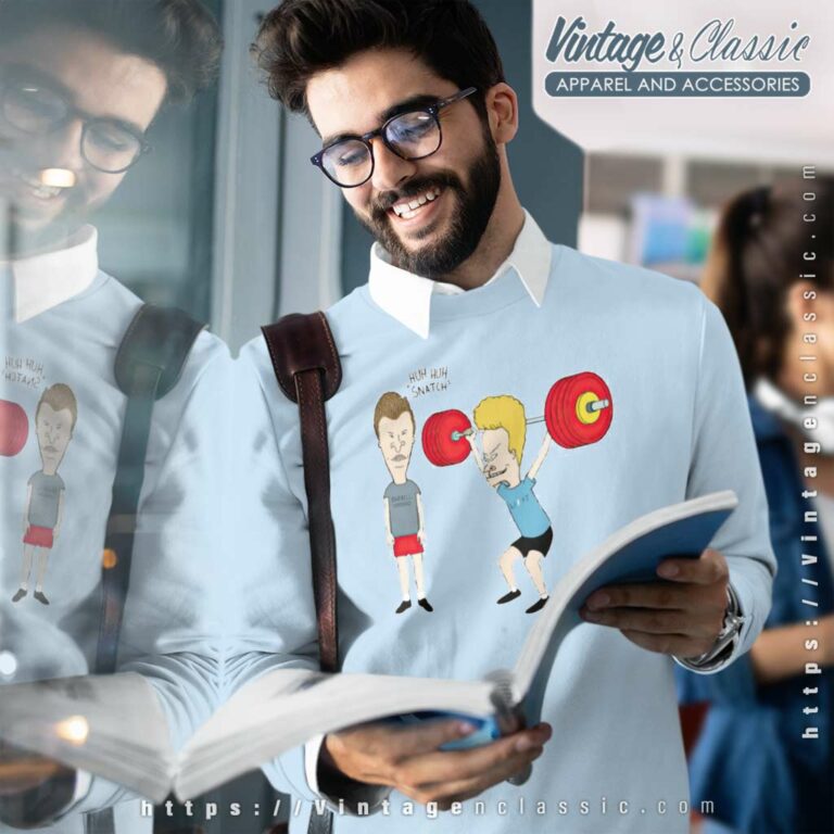 Beavis And Butthead Weight Lifting Huh Huh Snatch Sweatshirt Beavis And Butthead Weight Lifting Huh Huh Snatch Sweatshirt