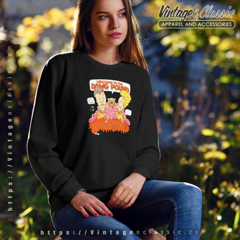 Beavis And Butthead Welcome To The Dawg Pound Cleveland Browns Sweatshirt Beavis And Butthead Welcome To The Dawg Pound Cleveland Browns Sweatshirt