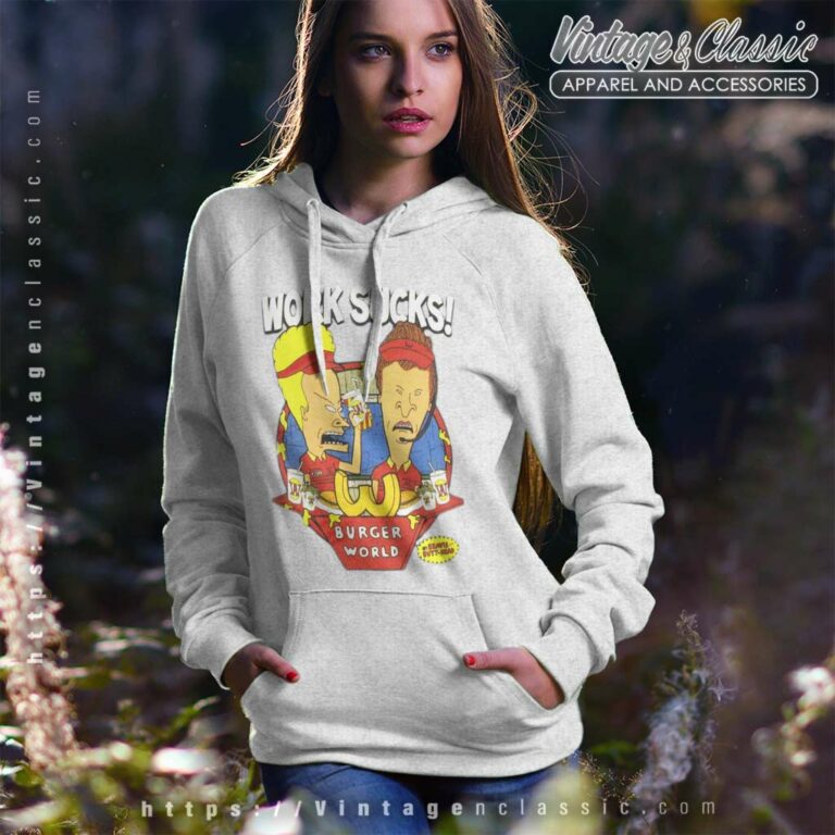 Beavis Butthead Work Sucks Burger World Hoodie Beavis Butthead Work Sucks Burger World Hoodie