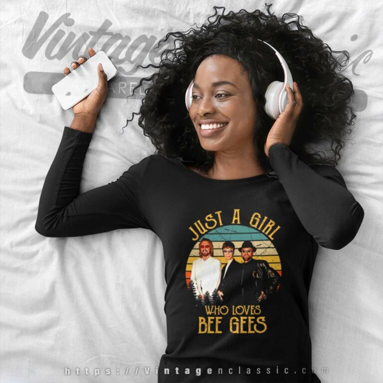 Bee Gees Shirt Just A Girl Who Loves Long Sleeve Tee Bee Gees Shirt Just A Girl Who Loves Long Sleeve Tee