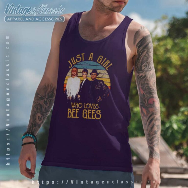 Bee Gees Shirt Just A Girl Who Loves Tank Top Racerback Bee Gees Shirt Just A Girl Who Loves Tank Top Racerback