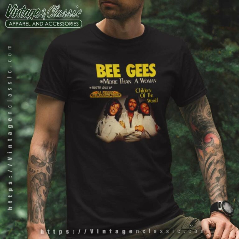 Bee Gees Shirt More Than A Woman T Shirt Bee Gees Shirt More Than A Woman T Shirt