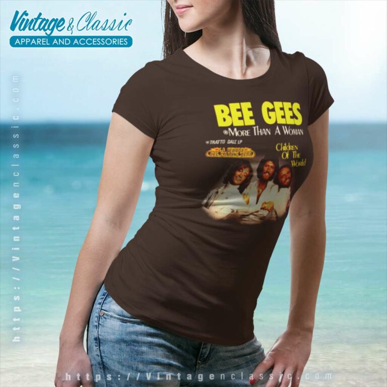Bee Gees Shirt More Than A Woman Women TShirt Bee Gees Shirt More Than A Woman Women TShirt