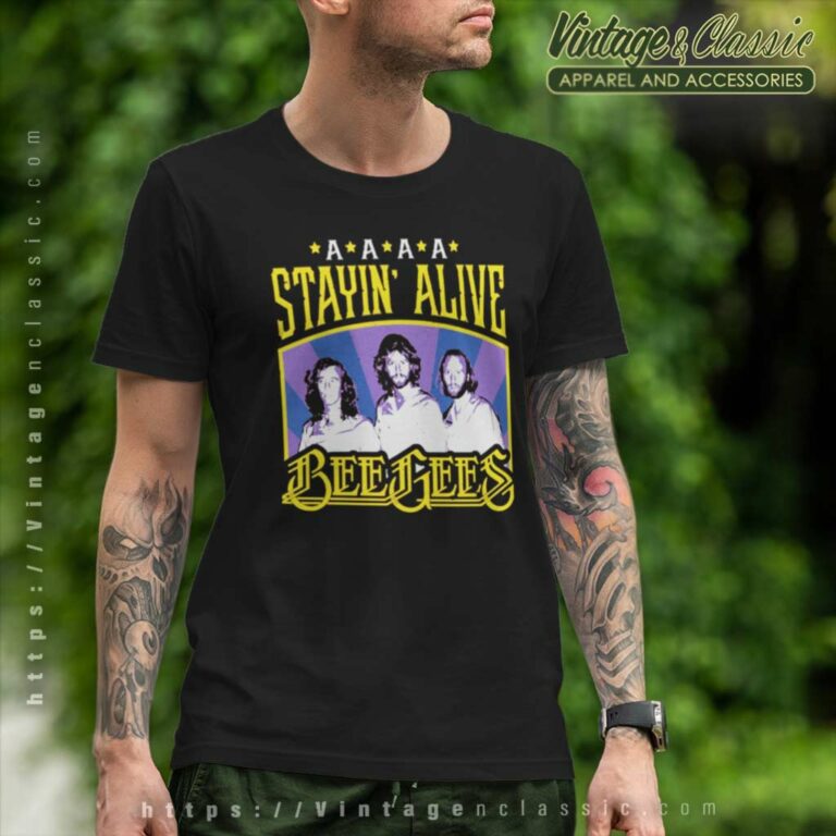 Bee Gees Shirt Stayin Alive T Shirt Bee Gees Shirt Stayin Alive T Shirt