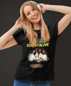 Bee Gees Stayin Alive Shirt 6 Bee Gees Stayin Alive Women TShirt