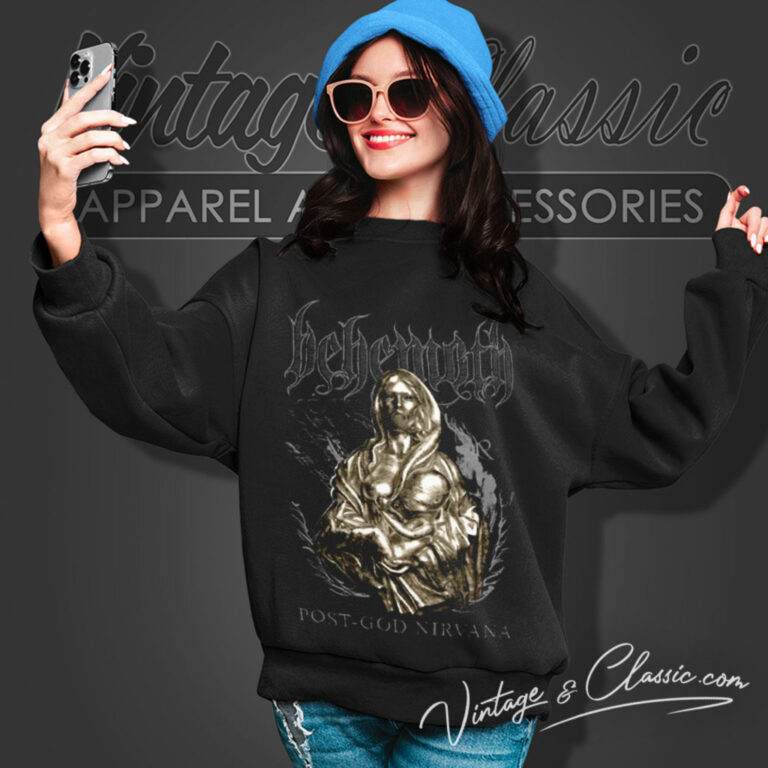 Behemoth Shirt Post God Nirvana Sweatshirt Behemoth Shirt Post God Nirvana Sweatshirt
