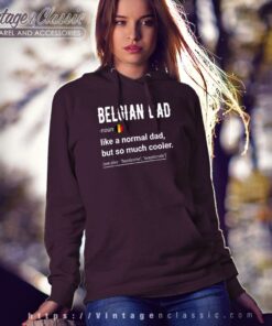 Belgian Dad Definition Shirt Funny Belgium Daddy Flag Hoodie