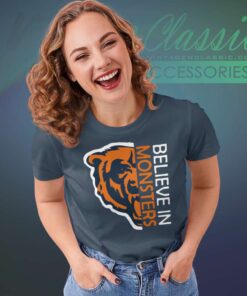 Believe In Monsters Chicago Bears Women TShirt