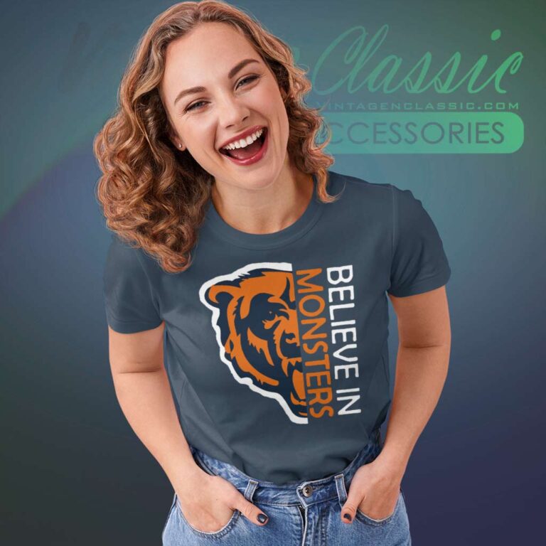 Believe In Monsters Chicago Bears Women TShirt Believe In Monsters Chicago Bears Women TShirt