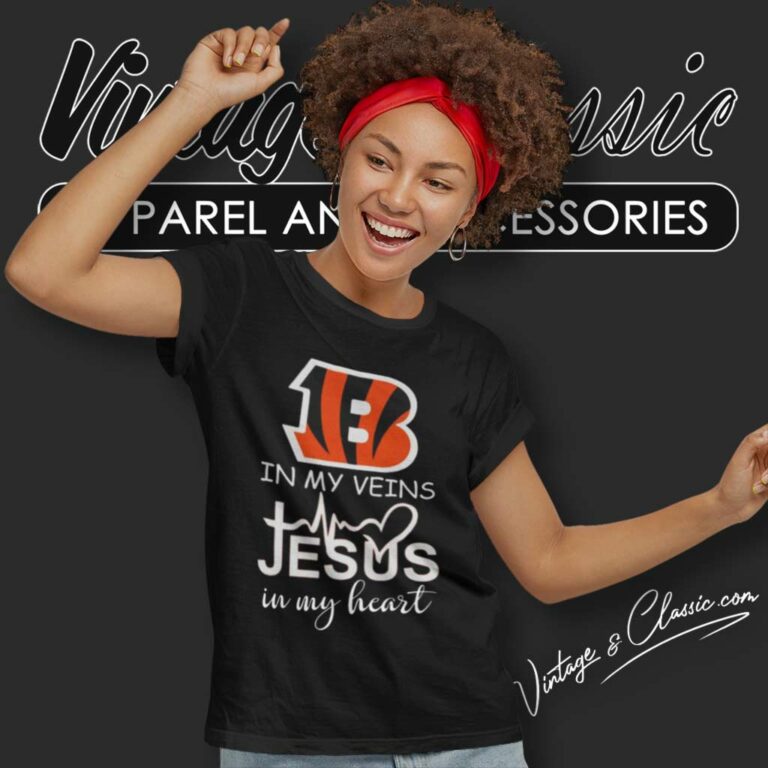 Bengals In My Veins Jesus In My Heart Women TShirt Bengals In My Veins Jesus In My Heart Women TShirt