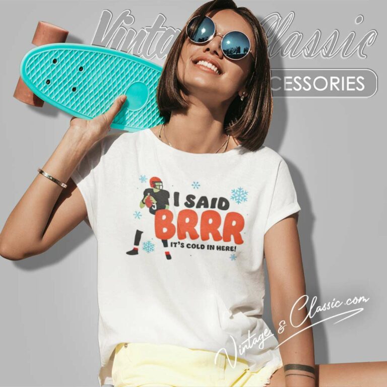 Bengals Joe Burrow I Said Brr Its Cold In Here Women TShirt Bengals Joe Burrow I Said Brr Its Cold In Here Women TShirt