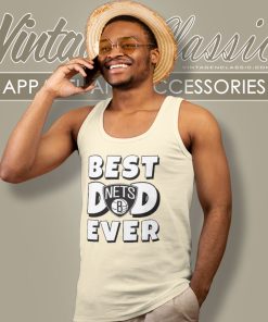 Best Dad Ever Brooklyn Nets Tank Top Racerback