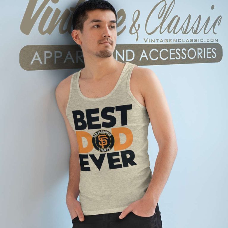 Best Dad Ever Mlb San Francisco Giants Logo Tank Top Racerback Best Dad Ever Mlb San Francisco Giants Logo Tank Top Racerback