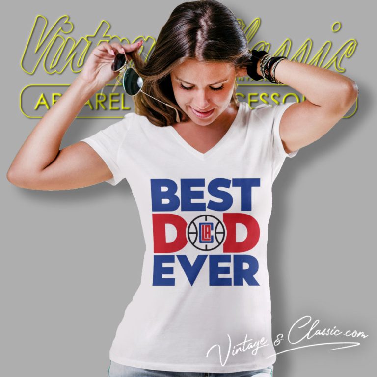 Best Dad Ever Nba La Clippers Logo 2023 V Neck TShirt Best Dad Ever Nba La Clippers Logo 2023 V Neck TShirt