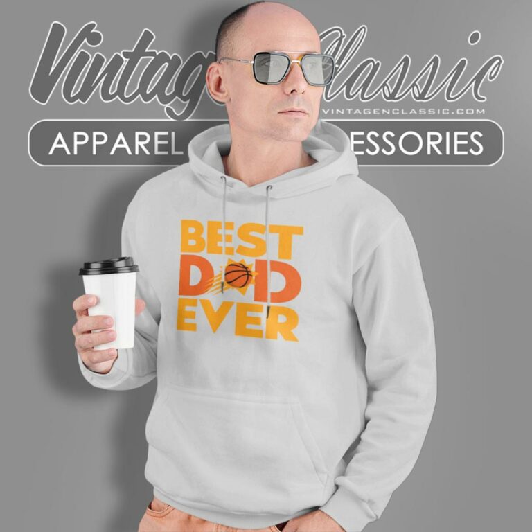 Best Dad Ever Nba Phoenix Suns Logo Hoodie Best Dad Ever Nba Phoenix Suns Logo Hoodie