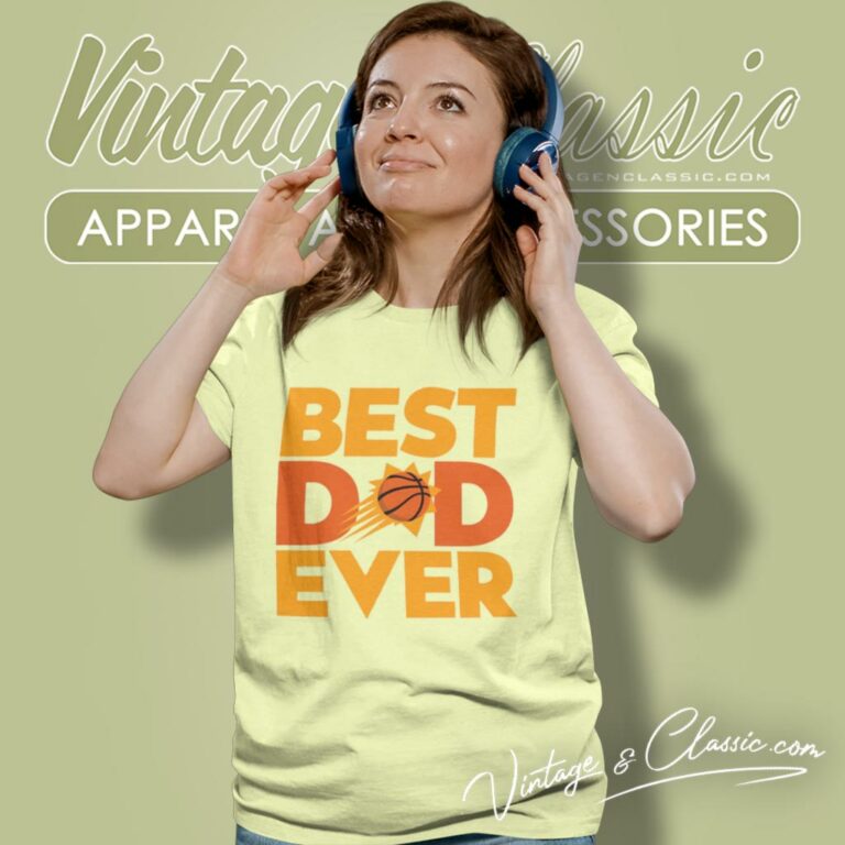 Best Dad Ever Nba Phoenix Suns Logo Women T Shirt Best Dad Ever Nba Phoenix Suns Logo Women T Shirt