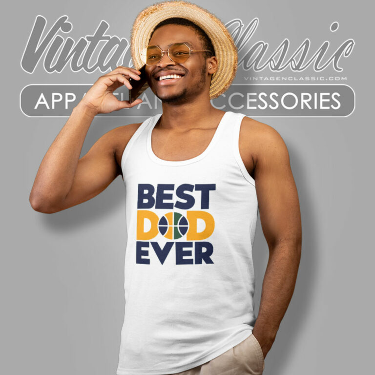 Best Dad Ever Nba Utah Jazz Tank Top Racerback Best Dad Ever Nba Utah Jazz Tank Top Racerback