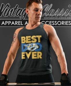 Best Dad Ever Nhl Nashville Predators Happy Fathers Day Tank Top Racerback