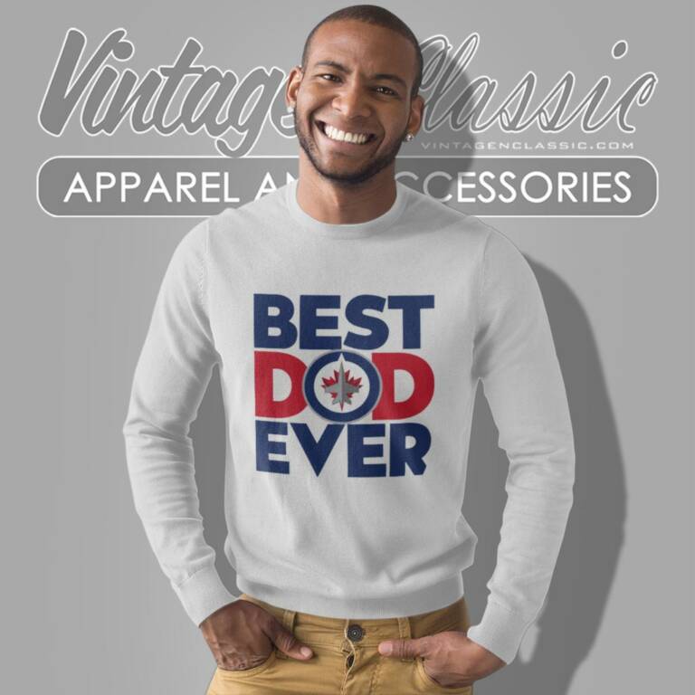 Best Dad Ever Nhl Winnipeg Jets Sweatshirt Best Dad Ever Nhl Winnipeg Jets Sweatshirt
