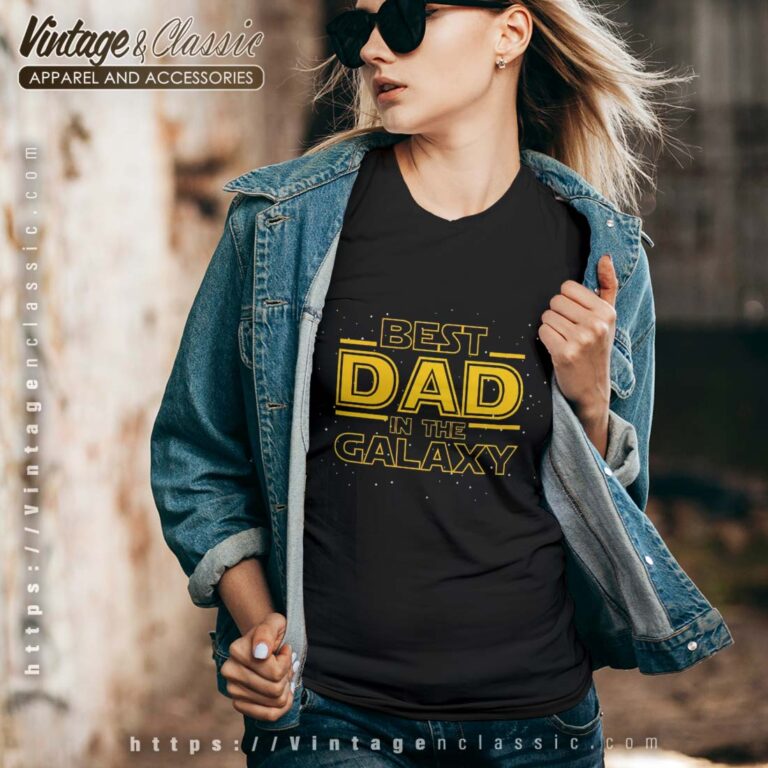 Best Dad In The Galaxy Fathers Day Star Wars Vneck Best Dad In The Galaxy Fathers Day Star Wars Vneck
