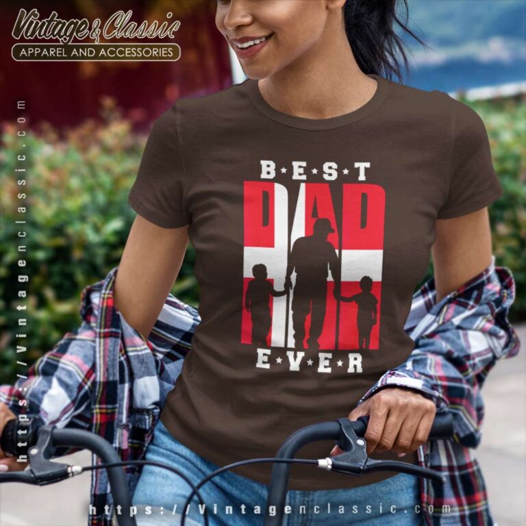 Best Danish Dad Fathers Day Denmark Women TShirt Best Danish Dad Fathers Day Denmark Women TShirt
