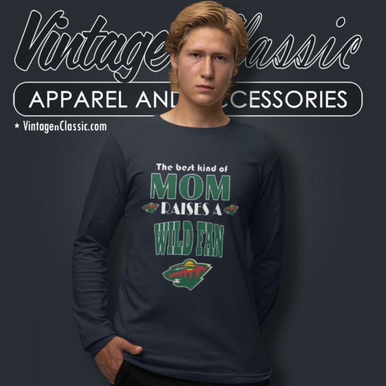 Best Kind Of Mom Raise A Fan Minnesota Wild Long Sleeve Tee Best Kind Of Mom Raise A Fan Minnesota Wild Long Sleeve Tee