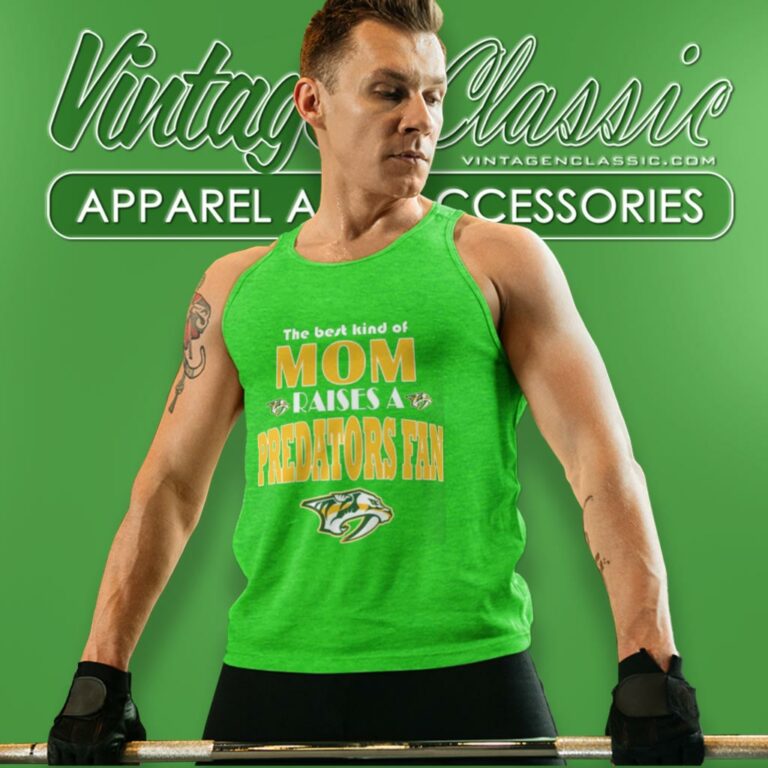 Best Kind Of Mom Raise A Fan Nashville Predators Tank Top Racerback Best Kind Of Mom Raise A Fan Nashville Predators Tank Top Racerback