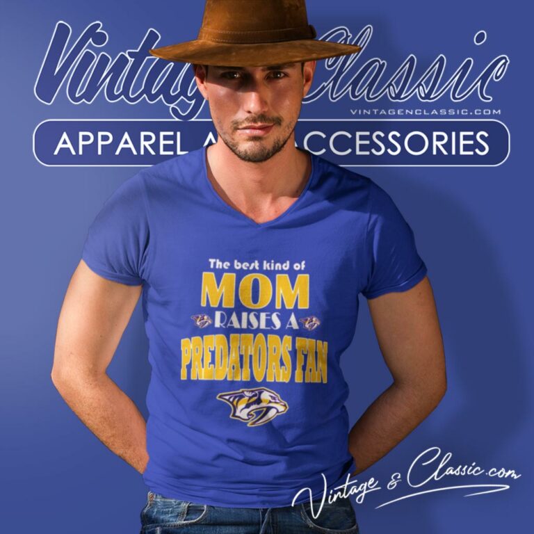 Best Kind Of Mom Raise A Fan Nashville Predators V Neck TShirt Best Kind Of Mom Raise A Fan Nashville Predators V Neck TShirt