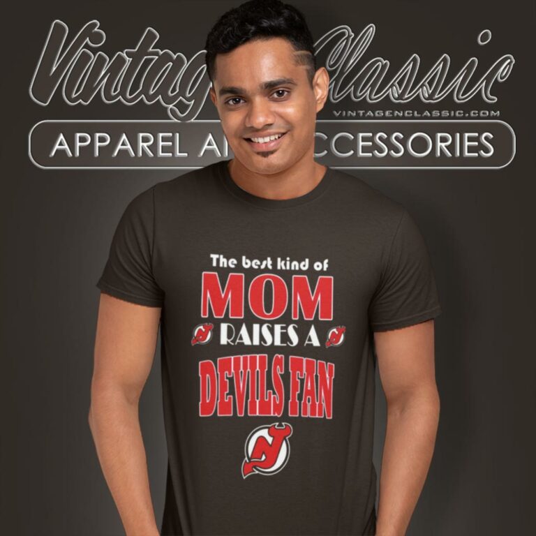 Best Kind Of Mom Raise A Fan New Jersey Devils T Shirt Best Kind Of Mom Raise A Fan New Jersey Devils T Shirt