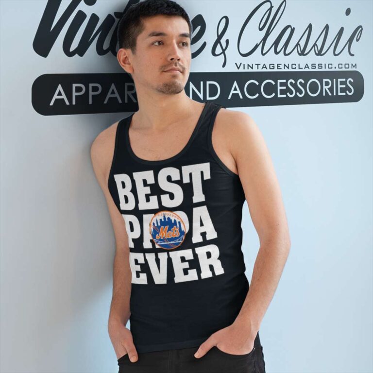 Best Papa Ever New York Mets Baseball Tank Top Racerback Best Papa Ever New York Mets Baseball Tank Top Racerback