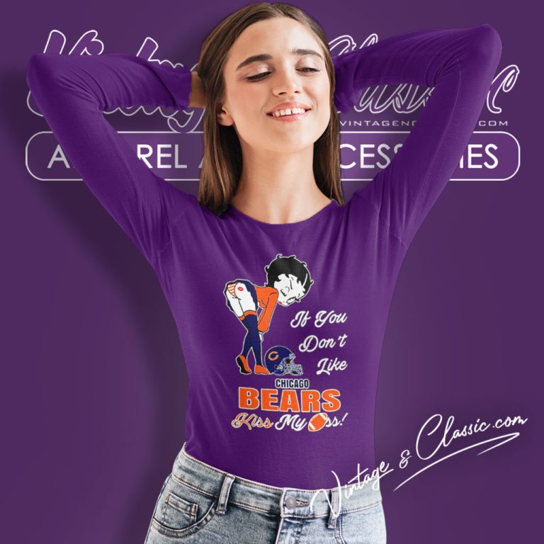 Betty Boop If You Dont Like Chicago Bears Kiss My Ass Long Sleeve Tee Betty Boop If You Dont Like Chicago Bears Kiss My Ass Long Sleeve Tee