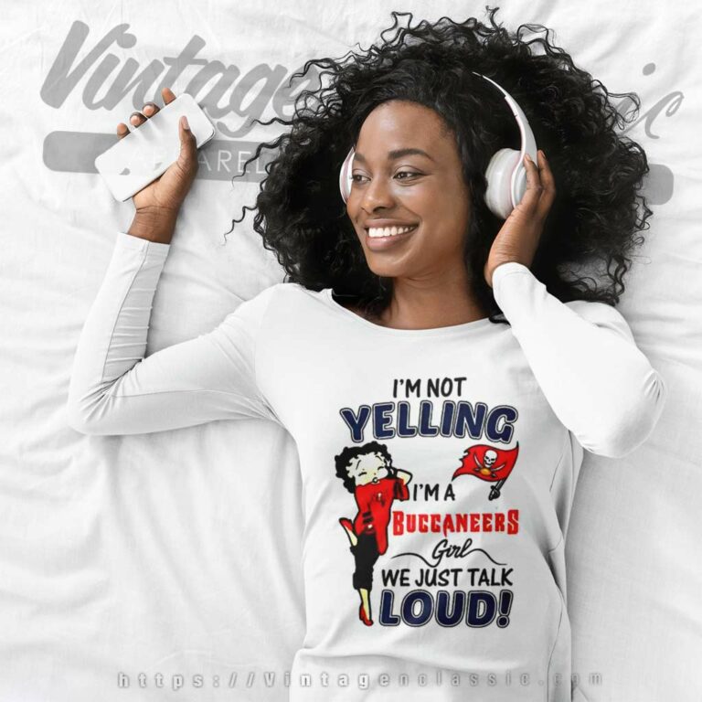 Betty Boop Im Not Yelling Im A Buccaneer Long Sleeve Tee Betty Boop Im Not Yelling Im A Buccaneer Long Sleeve Tee
