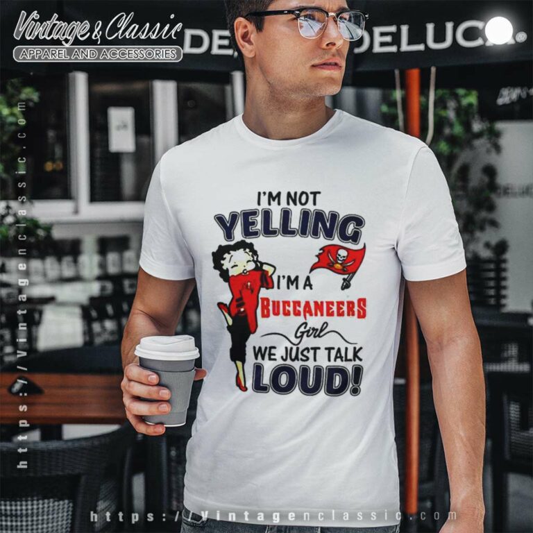 Betty Boop Im Not Yelling Im A Buccaneer T Shirt Betty Boop Im Not Yelling Im A Buccaneer T Shirt